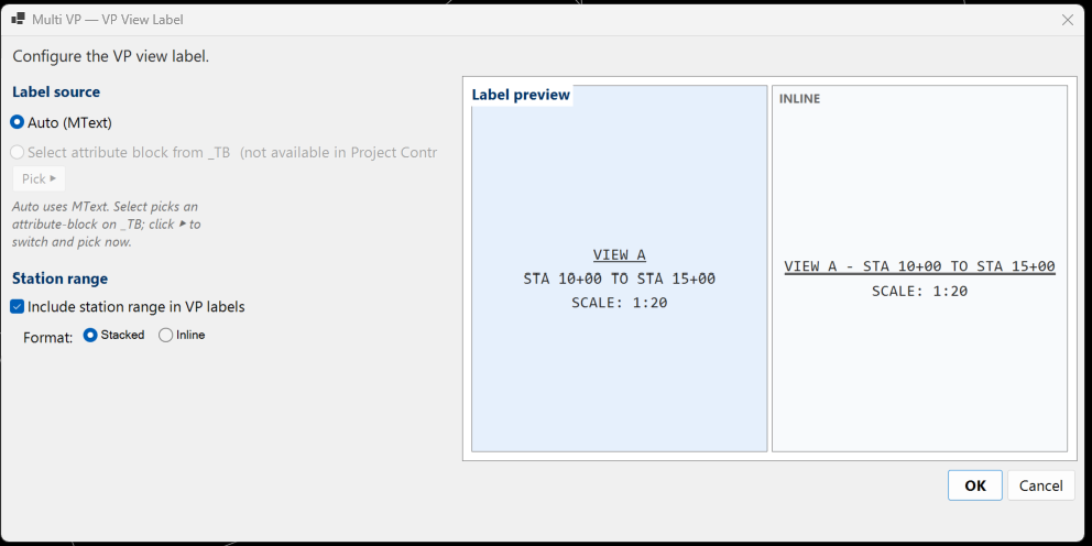 The Multi VP VP View Label dialog, choosing between an automatic text label and an attribute block from the title block, with an option to include the station range stacked or inline, and a live preview of both.